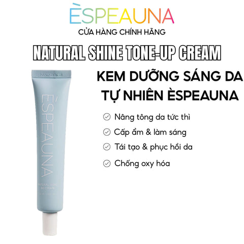 Espeauna Kem Dưỡng Nâng Tông Tự Nhiên Natural Shine Tone-Up Cream Espeauna Kem Dưỡng Nâng Tông Tự Nhiên Natural Shine Tone-Up Cream